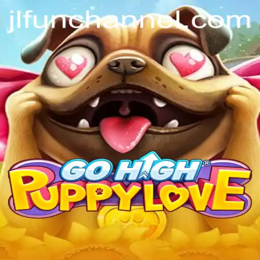 Exploring the Exciting World of GoHighPuppyLove - A New Gaming Phenomenon